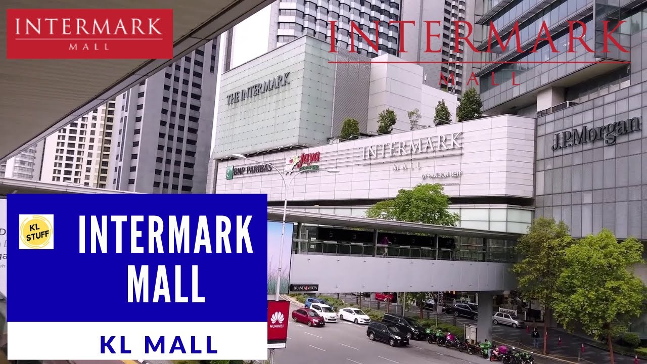 Mall Tour | Intermark Mall, Kuala Lumpur