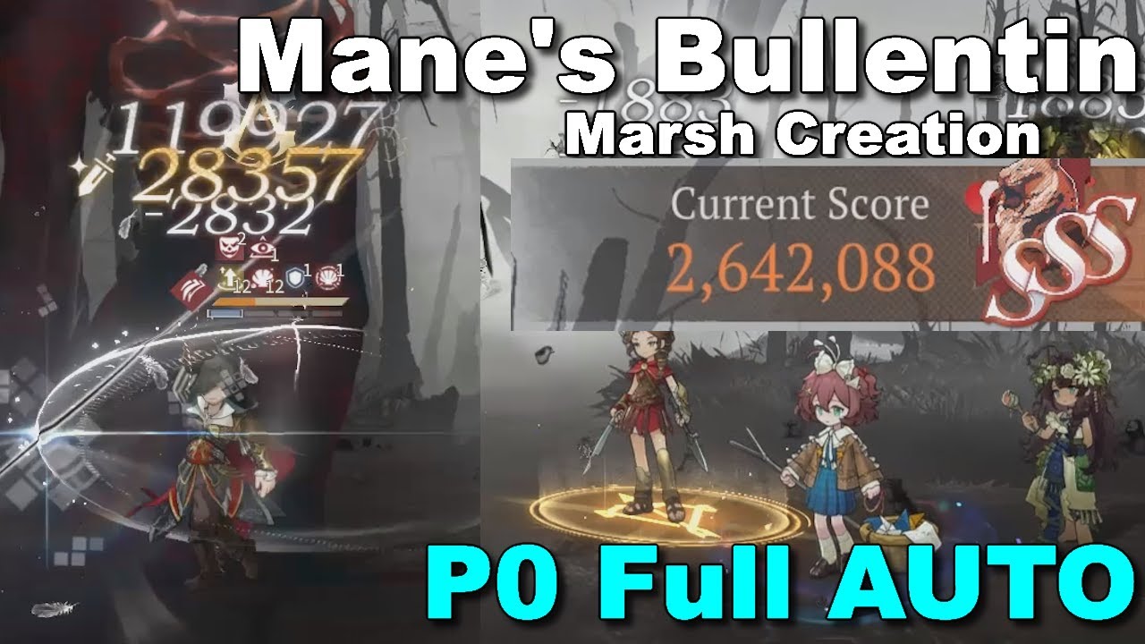[ Reverse 1999 ] Mane's Bulletin - Marsh Creation || 2.5 Mil+ Score P0 EASY AUTO BATTLE