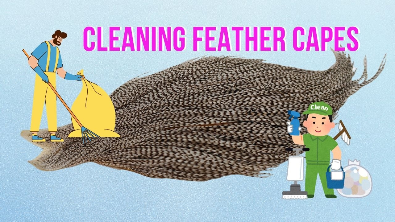 Cleaning Feather Capes vol 14 (by Wayne Luallen)