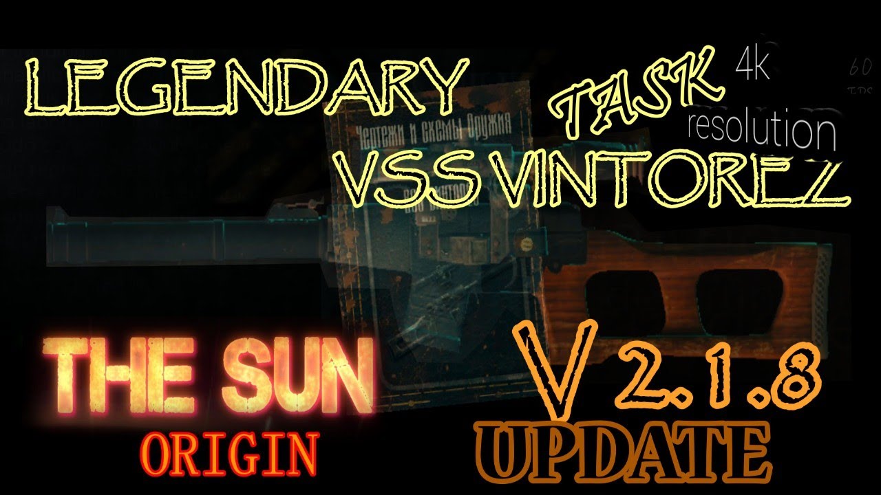 THE SUN ORIGIN UPDATE V.2.1.8 VSS vintorez tasks ultra graphic #thesunorigin