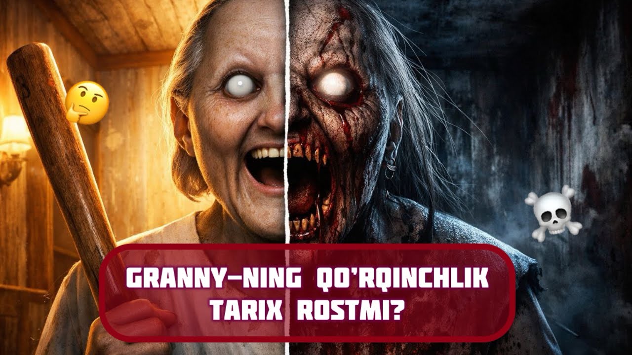 GRANNY-NING QO’RQINCHLIK TARIXI ROSTMI?😱🤔