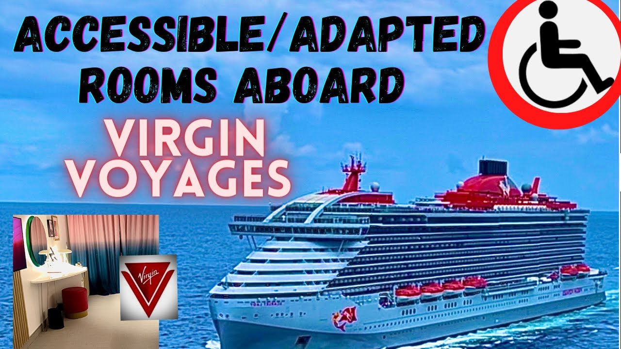 Accessible Virgin Voyages Cabins/Rooms on Valiant Lady AKA Adapted Cabins #accessible #virginvoyages