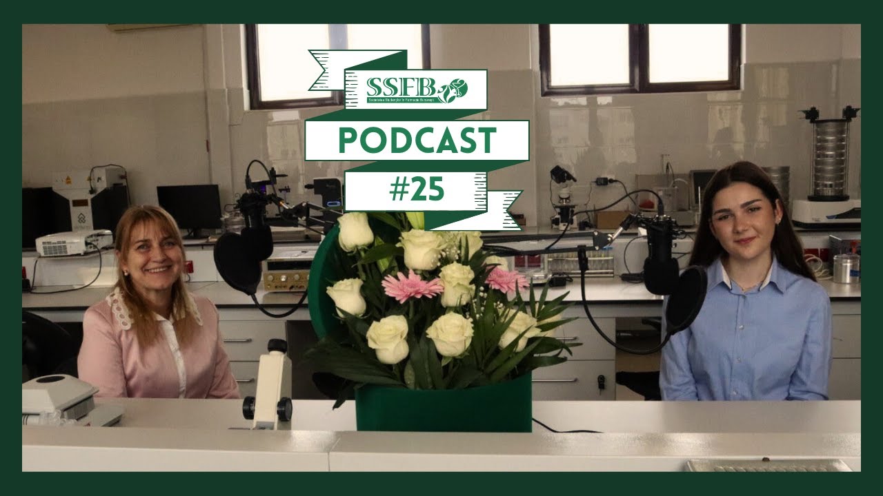 SSFB Podcast #25 w/ Prof. Univ. Dr. Doina Drăgănescu - De ce merită să devii farmacist?