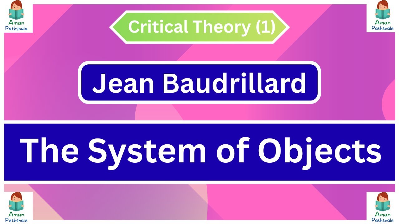 Jean Baudrillard The System of Objects in Hindi for MA English Literature Critical Theory