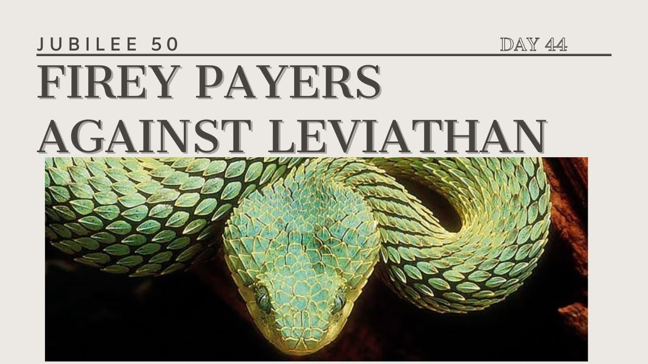 BREAKING FREE FROM LEVIATHAN’S INFLUENCE & CONTROL | JUBILEE 50 | DAY 44