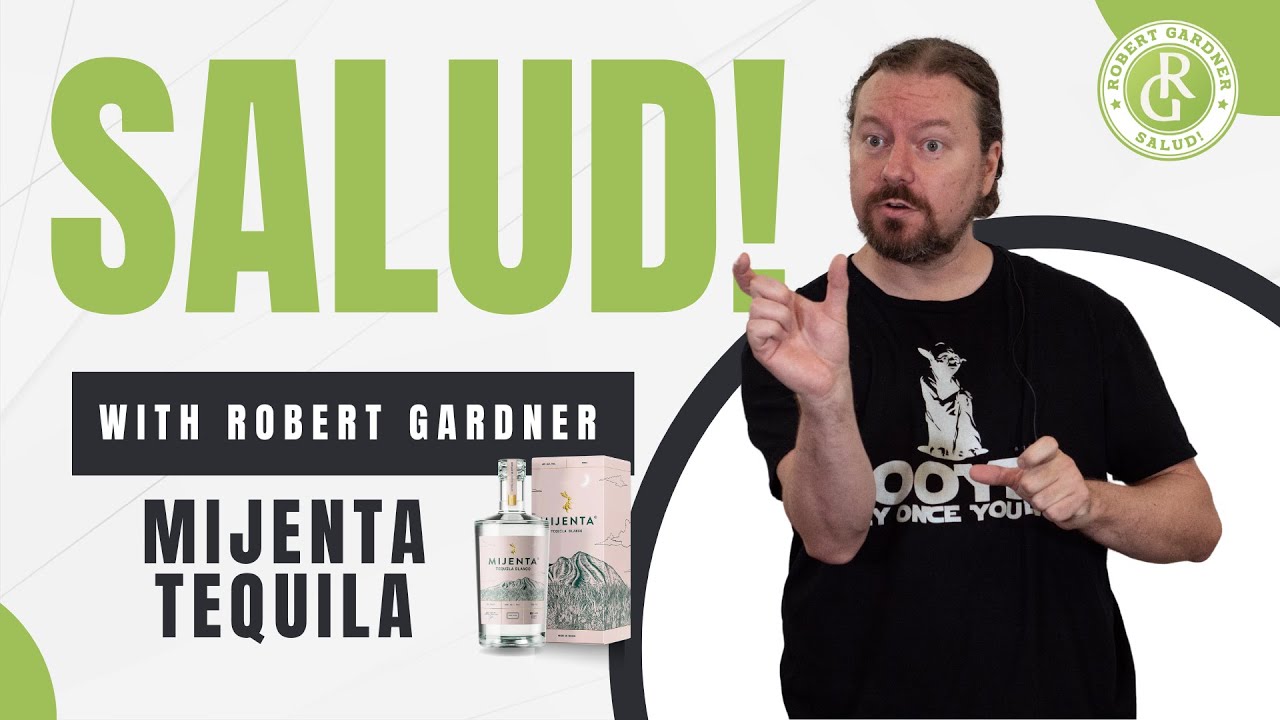 Mijenta Tequila Blanco Review Salud! with Robert Gardner