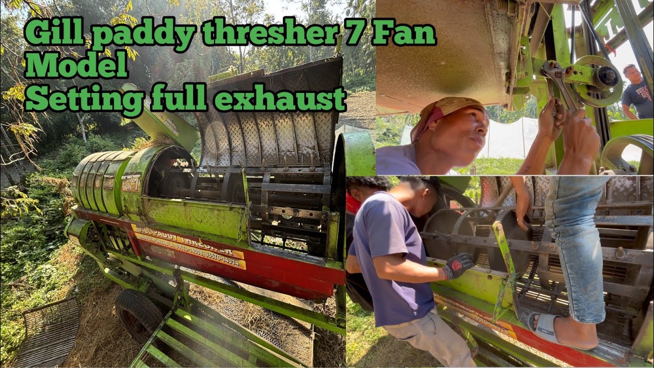 Thresher machine setting || Gill paddy thresher machine 7 Fan Mode | pir full exhaust and setting