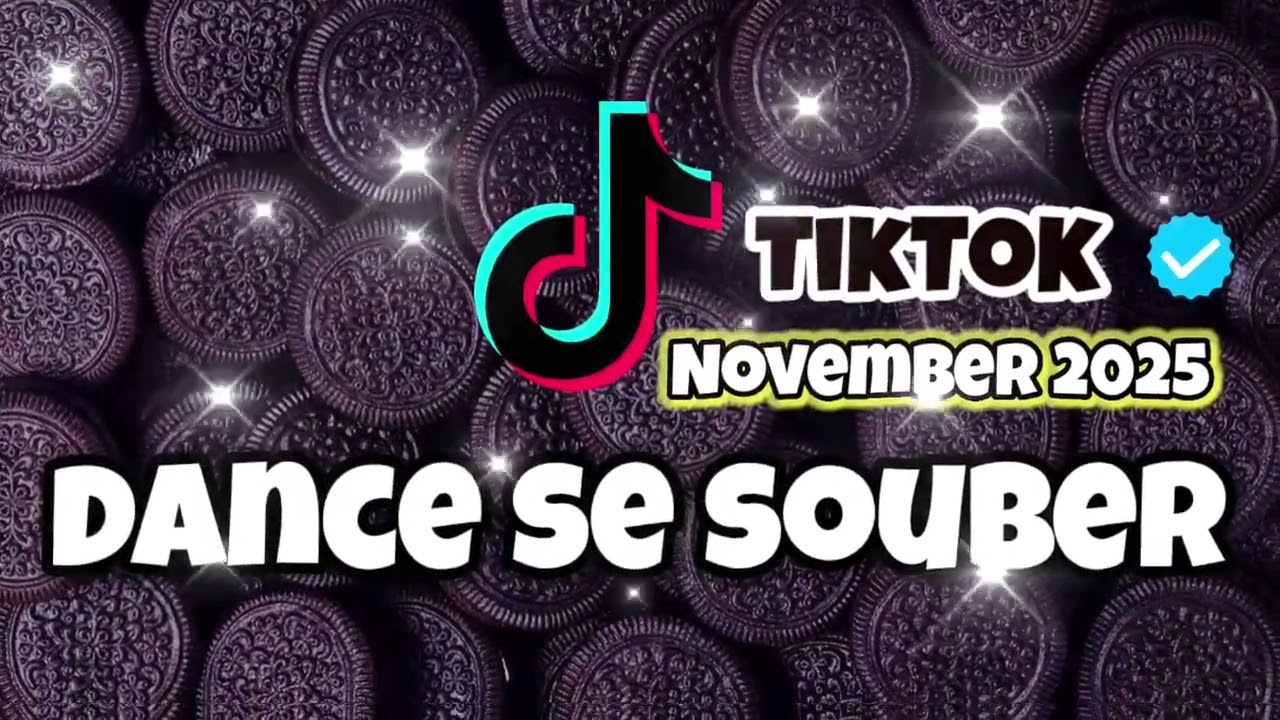 Dance se souber Tik Tok (2025) 🤎