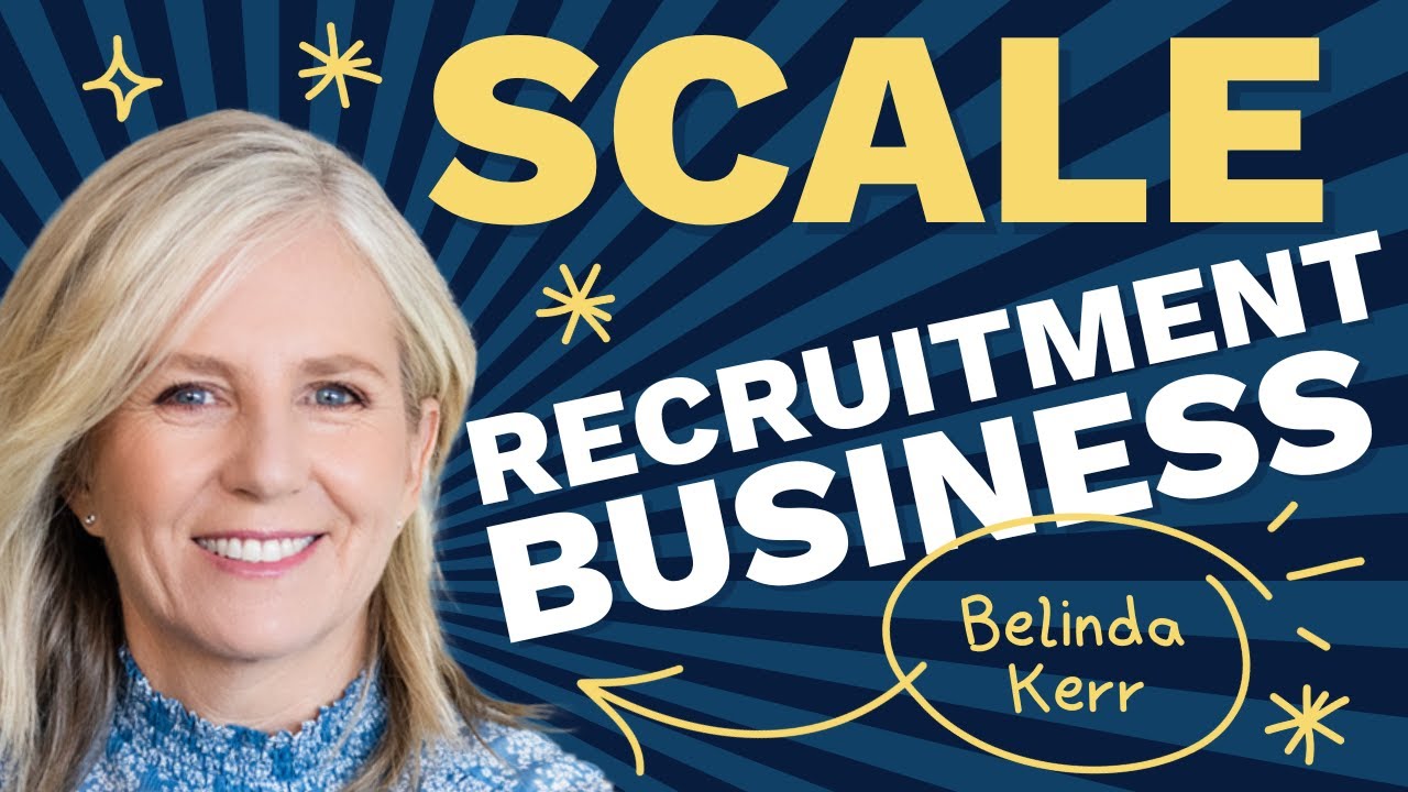 How To Scale A Recruitment Business