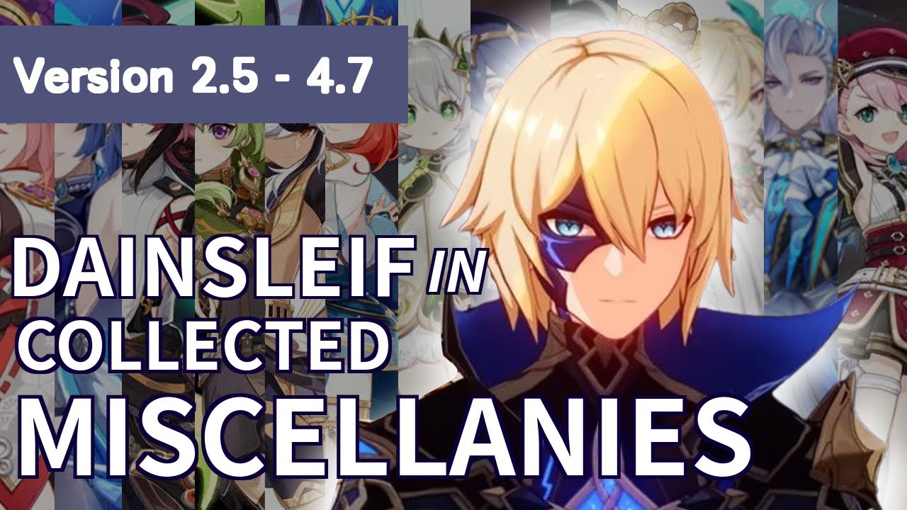 [PART 2] Times Dainsleif Talked About Himself in Collected Miscellanies v.2.5 - 4.7