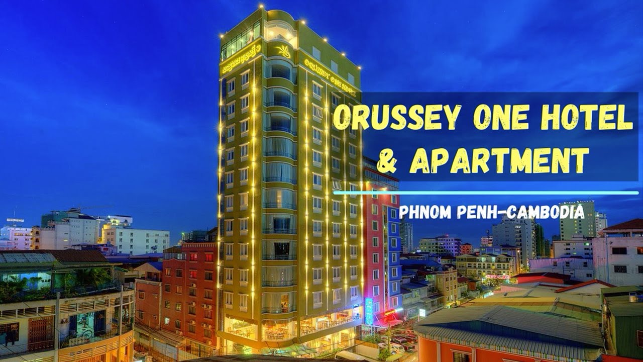 Orussey One Hotel & Apartment - Phnom Penh, Cambodia