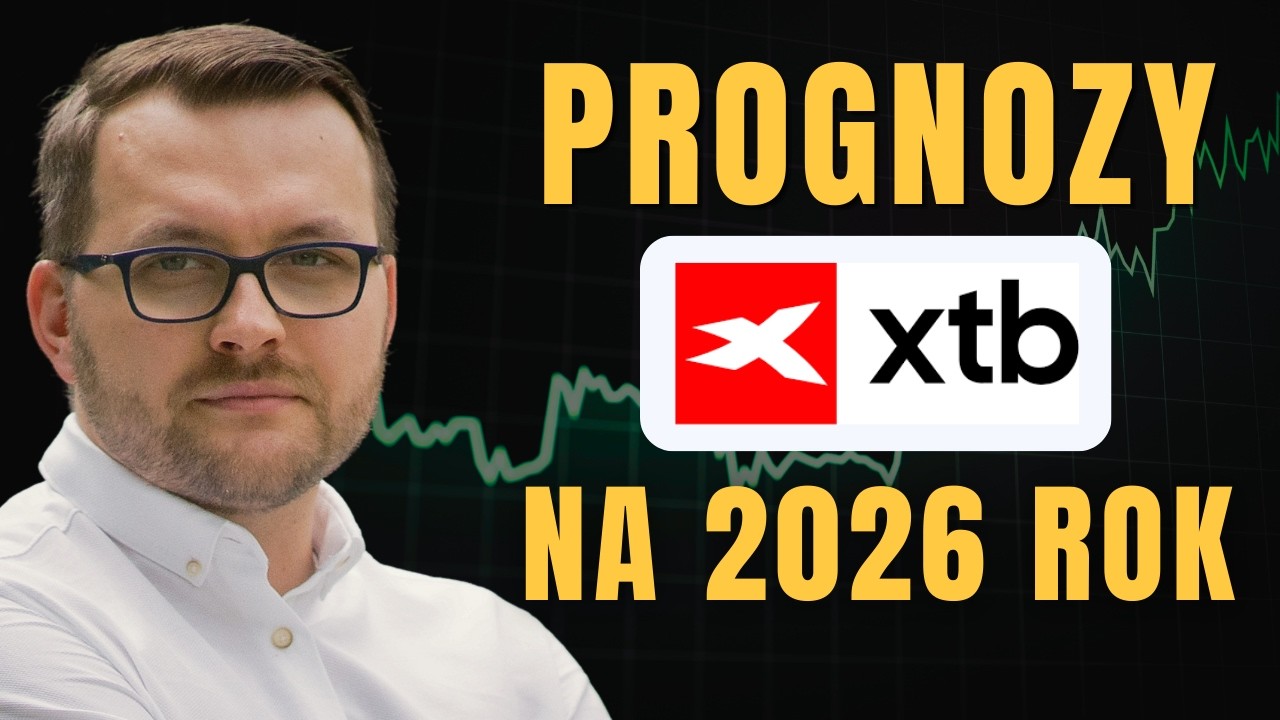 Co nas czeka w 2026 roku, XTB podaje zwycięskie TICKERY i sektory