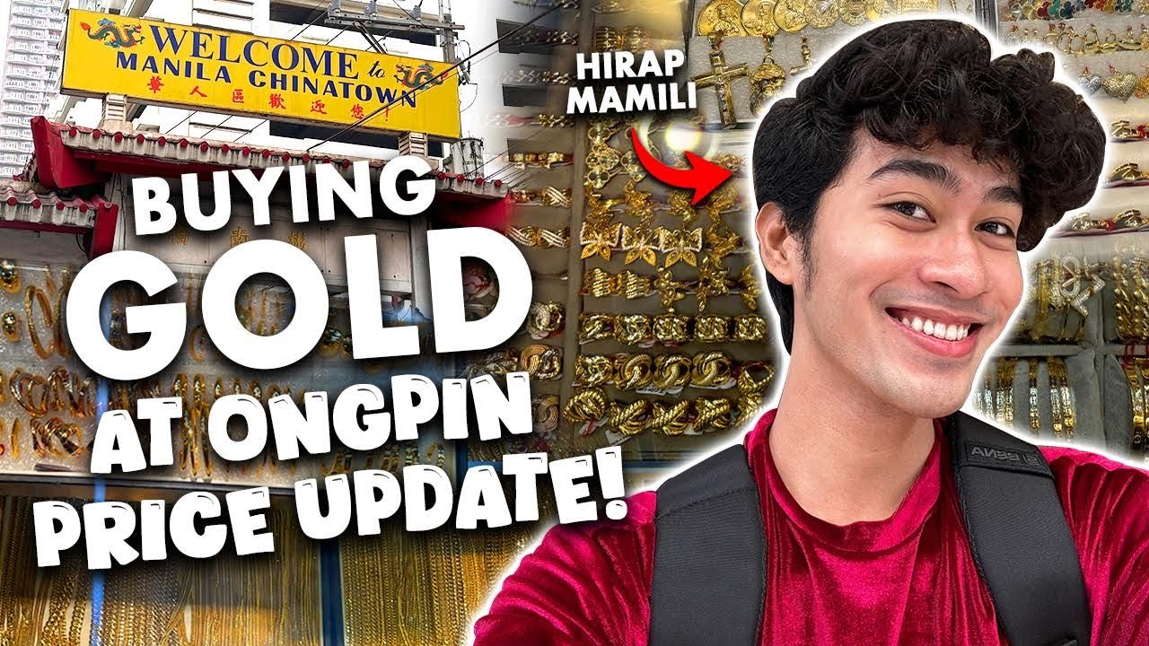 Buying Gold at Ongpin Chinatown + Price Update (Hirap Mamili!) by Rudolf Villaseñor