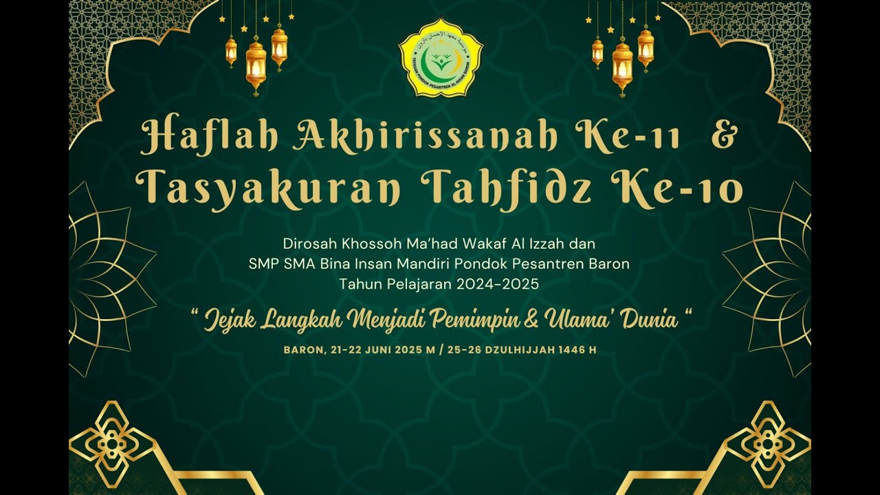 Tasyakuran Tahfidz ke - 10 || Dirosah Khossoh dan SMP-SMA BIMa Pondok Pesangtren Baron 2024-2025
