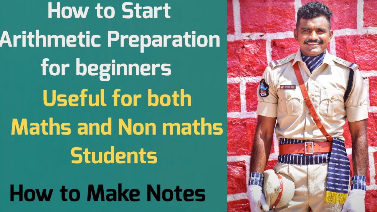 How  to Prepare |Arithmetic’s | For beginners useful for all Competitive exams|@NaveenTwostarcopSI 