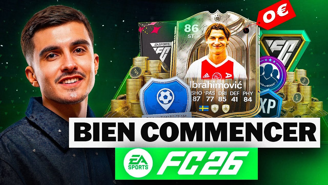COMMENT BIEN D&Eacute;BUTER FC 26 Ultimate Team ! (Points FC, &Eacute;quipe, SBC, Achat Revente, &Eacute;volutions, etc)