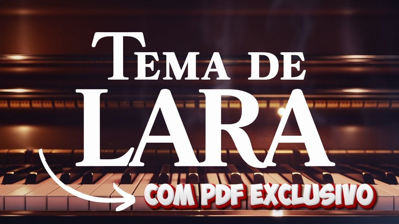 TEMA DE LARA - Passo a Passo no Teclado - Com PDF Exclusivo!