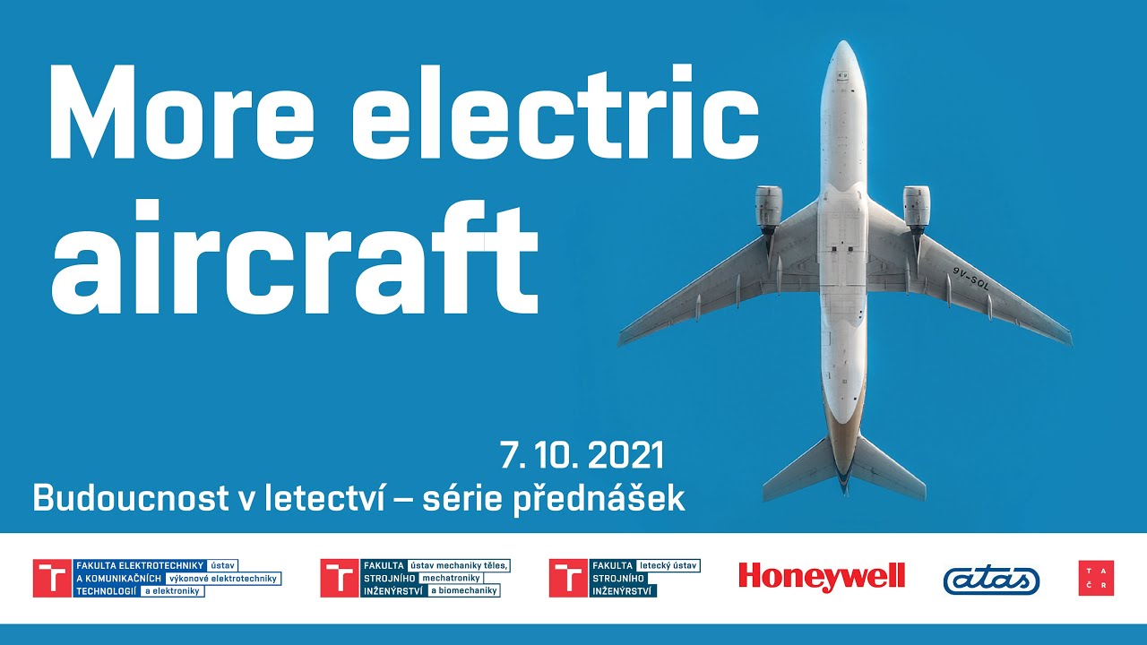 More electric aircraft &ndash; budoucnost letectv&iacute; 7.10.2021