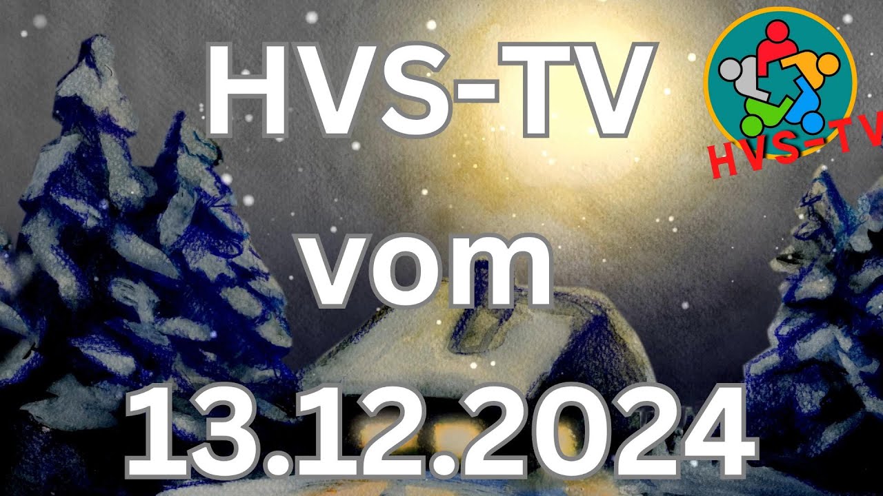 HVS-TV: Weihnachtsfolge vom 13.12.2024