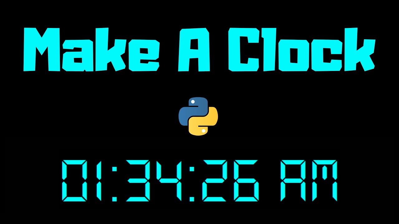 Создание часов с помощью Python | Проект Python