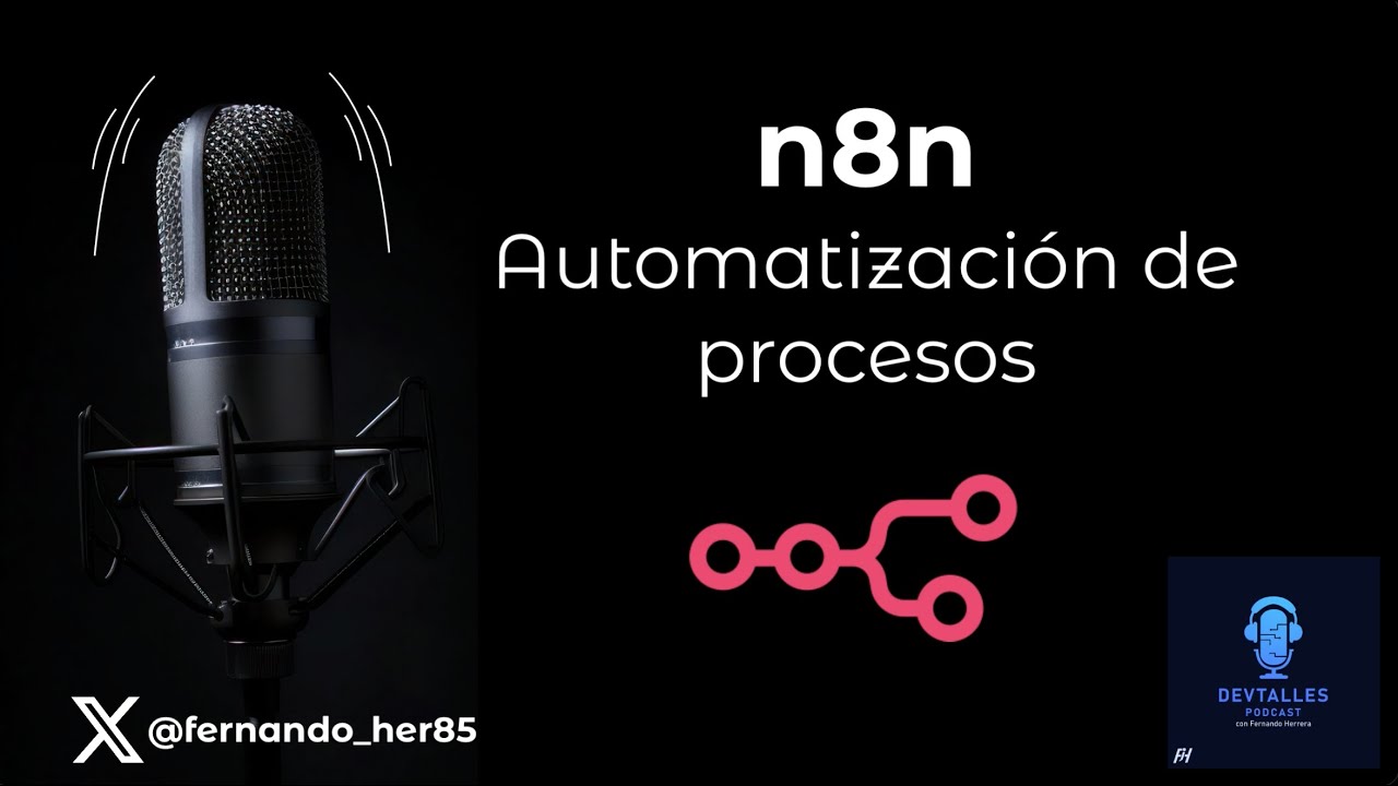 DevTalles podcast - 220:  n8n | Automatización de procesos