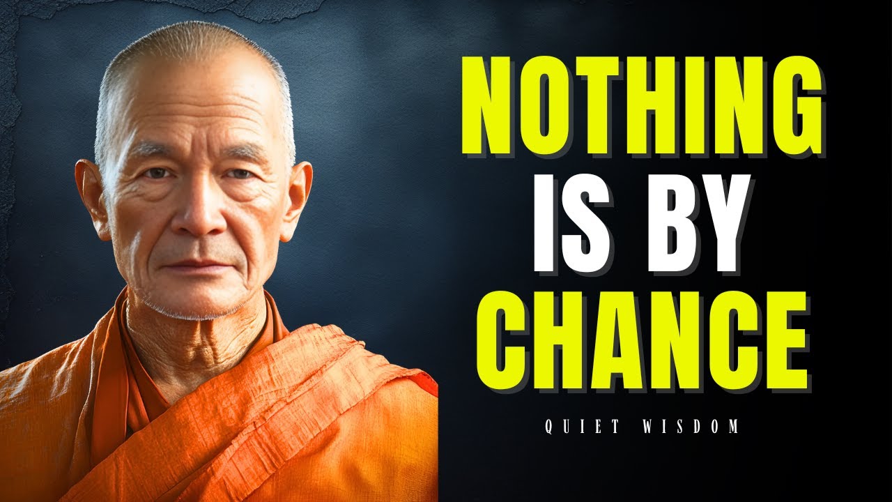 Nothing Happens by Chance: How Karma Is Shaping Your Destiny | Buddhist Wisdom