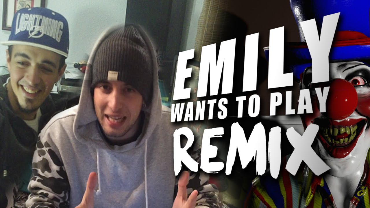 EMILY WANTS TO PLAY REMIX | PUNYASO con CYCLO