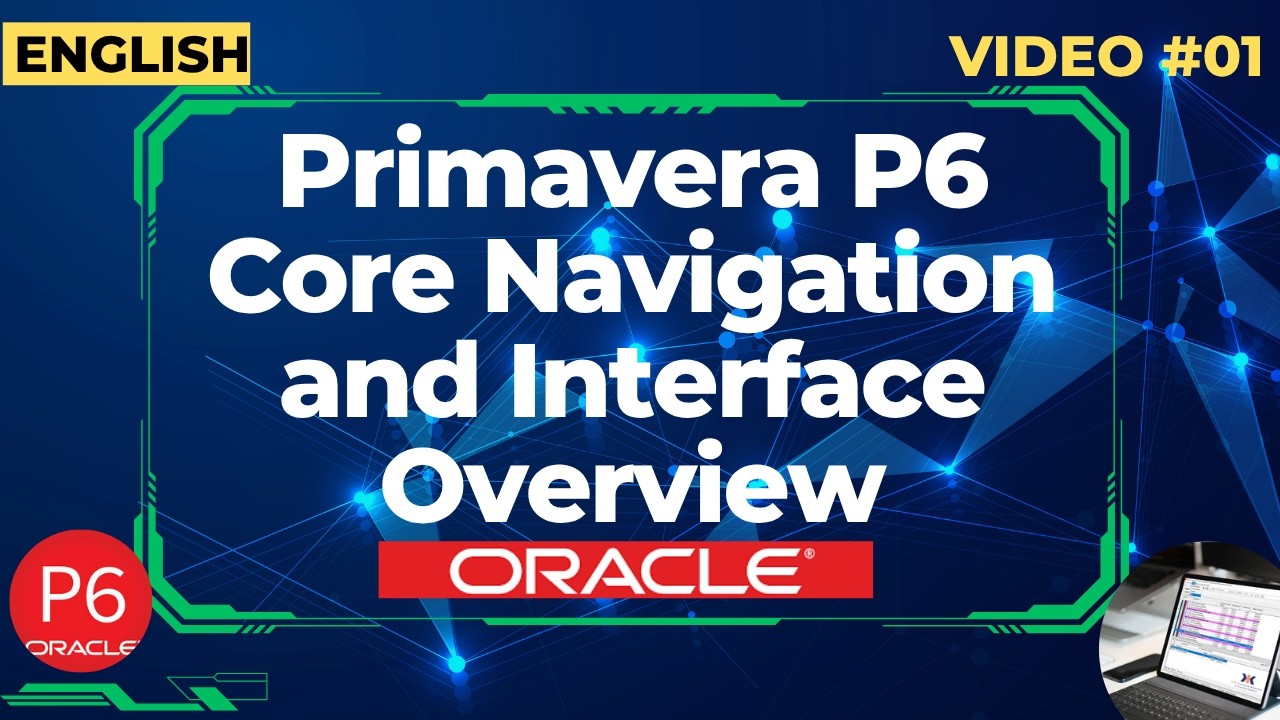 Primavera P6: Обзор основных функций навигации и интерфейса.