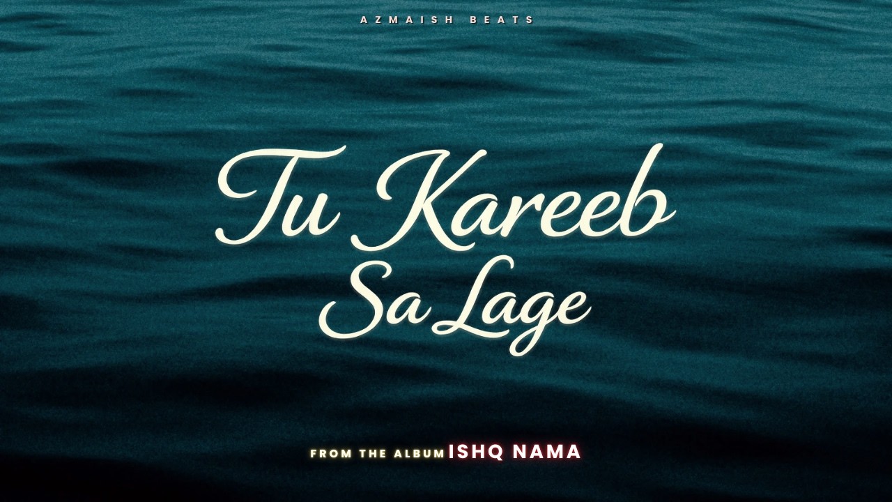 Tu Kareeb Sa Lage | Abdul Kadir Ali | Imran & Aayat | ISHQ NAMA | Latest Hindi Song 2026