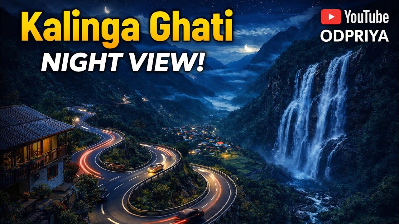 KALINGA GHATI ROAD NIGHT VIEW  #KALINGAGHATI KALINGA TO DRUGA PRASAAD 15/01/2026 #ODPRIYA