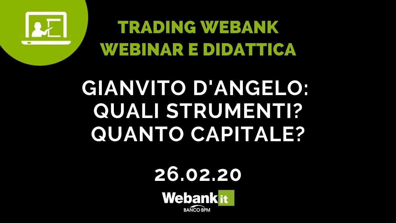 Quali strumenti? Quanto capitale?