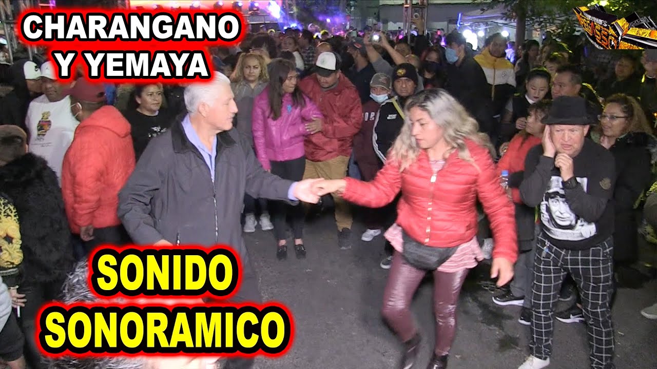 *** CHARANGANO Y YEMAYA, SONIDO SONORAMICO ***