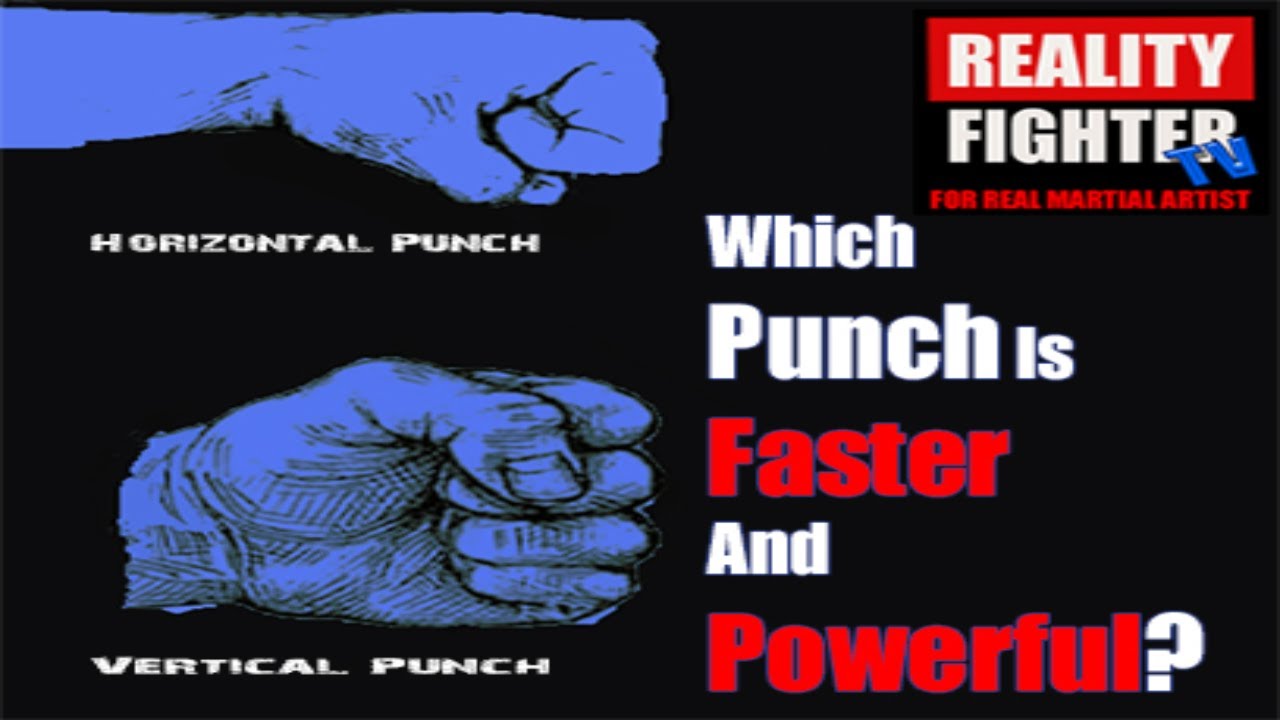 Horizontal Fist Punch or Vertical Fist Punch? | Why You Need Both Strikes
