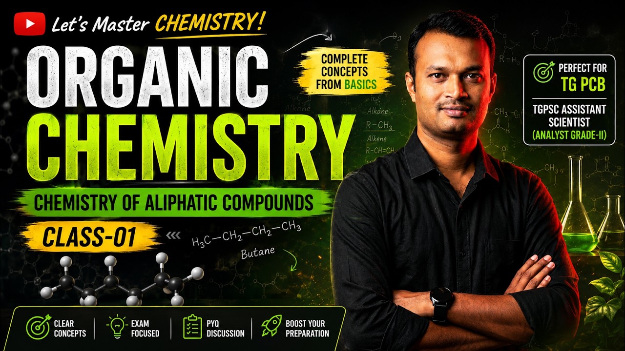 TG PCB CLASS-01 | CHEMISTRY OF ALIPHATIC COMPOUNDS | TGPSC ASSISTANT SCIENTIST (ANALYST GRADE-II).