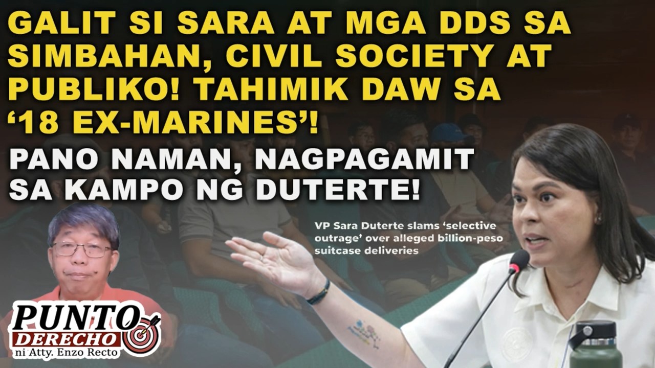 GALIT SI SARA AT MGA DDS SA SIMBAHAN, CIVIL SOCIETY AT PUBLIKO! TAHIMIK DAW SA ‘18 EX-MARINES’!