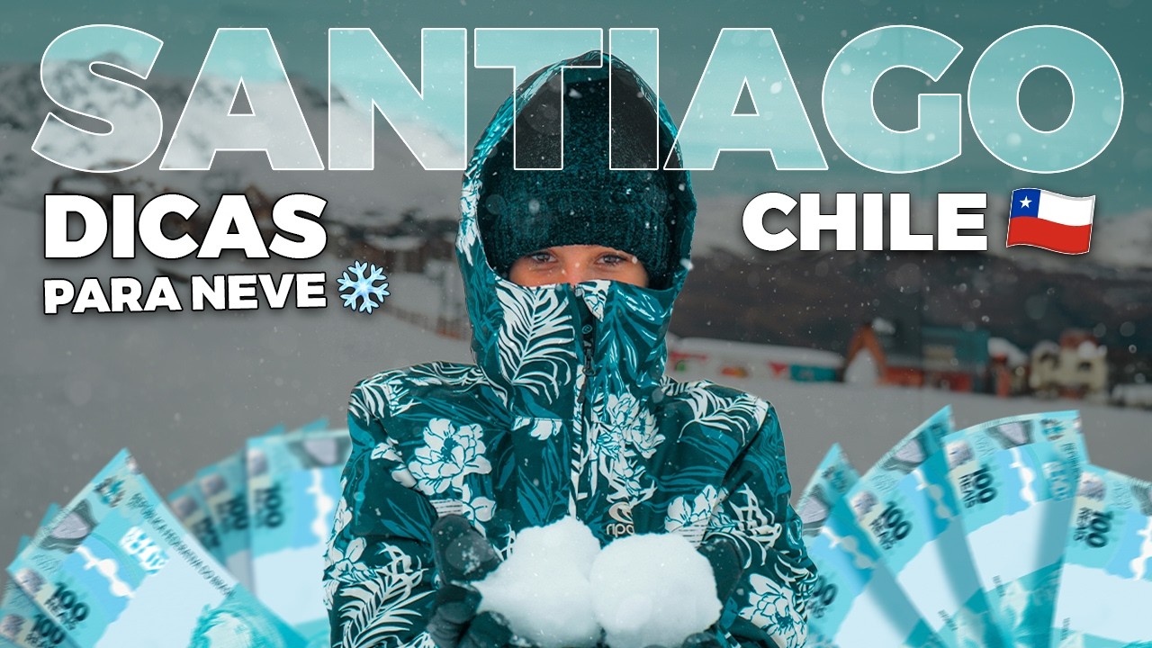 CHILE SANTIAGO: DICAS MUITO importantes para o inverno - Passeios na NEVE (Farellones e Vale Nevado)