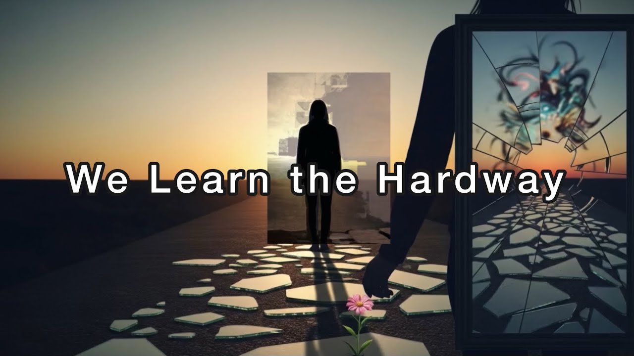 We Learn It The Hard Way | A Song About Regret, Grace & Becoming Better | Rawline Records