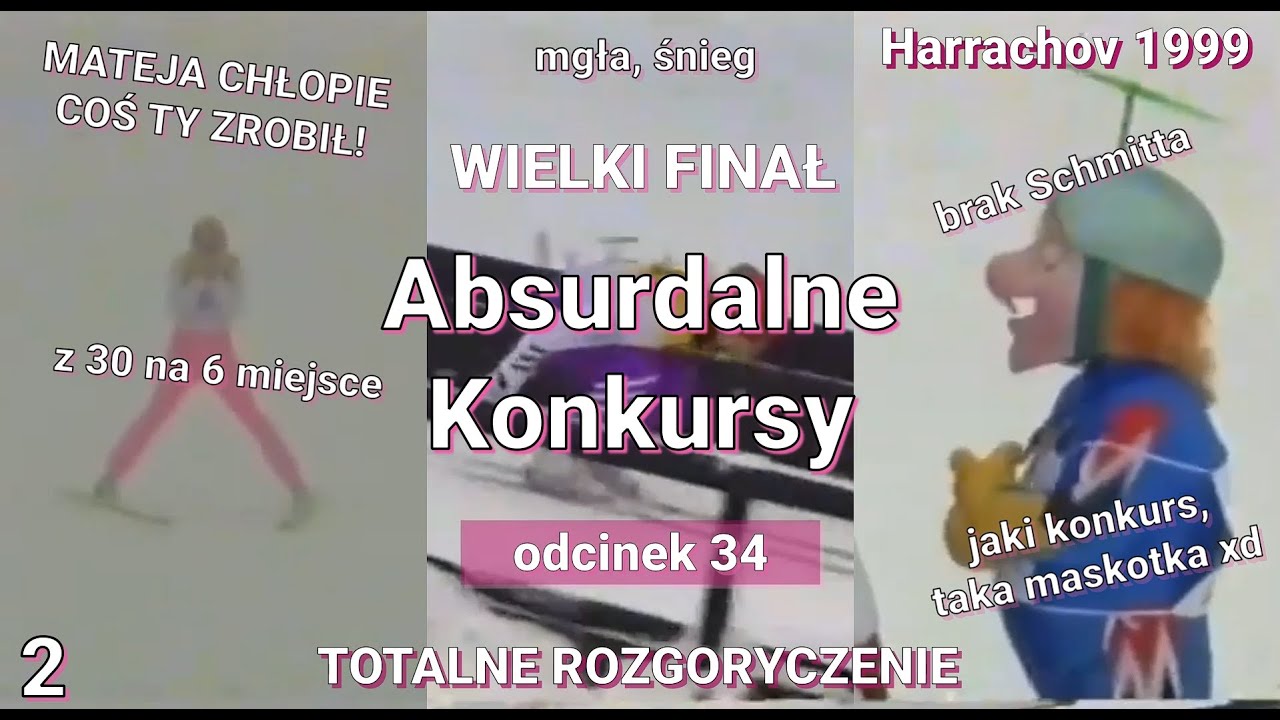 TOTALNE ROZGORYCZENIE - Harrachov 1999 - Absurdalne Konkursy #34