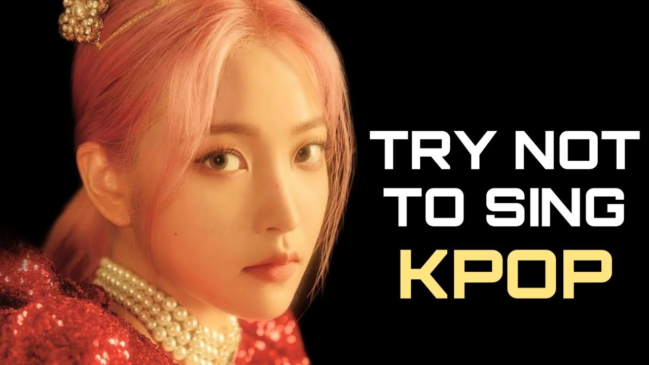 KPOP TRY NOT TO SING CHALLENGE | VERY HARD