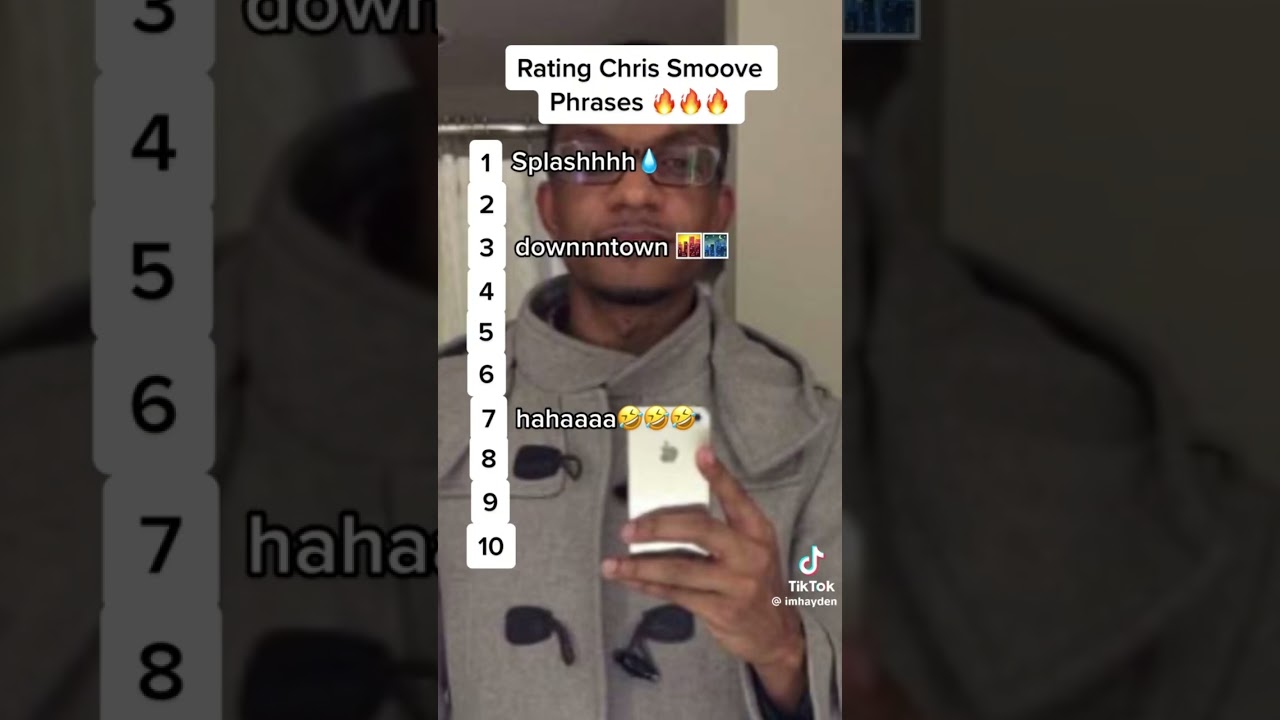 CHRIS SMOOVE PHRASES