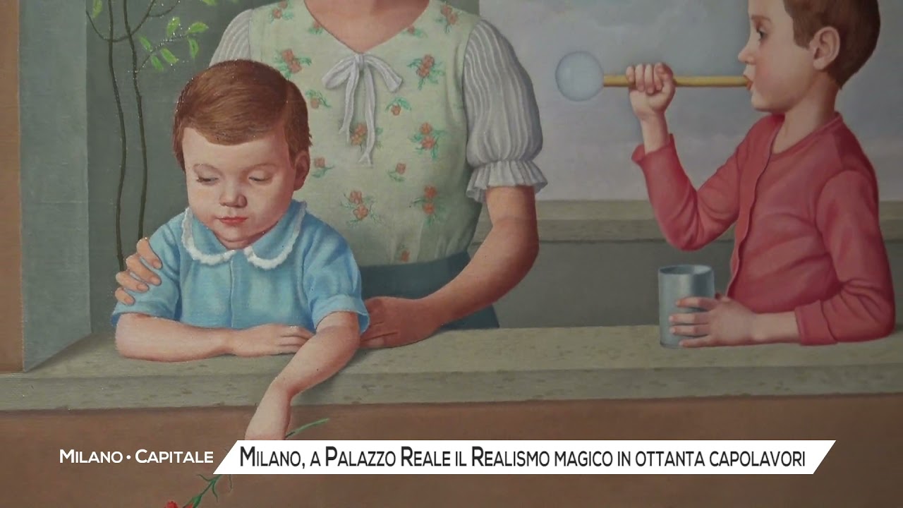 A Palazzo Reale in mostra il Realismo Magico in 80 capolavori