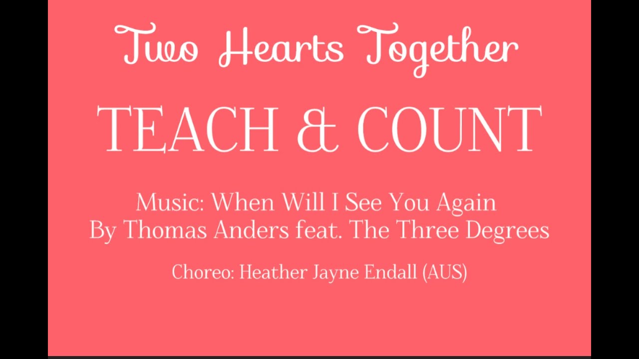 Two Hearts Together  Beginner Line Dance TEACH and Count