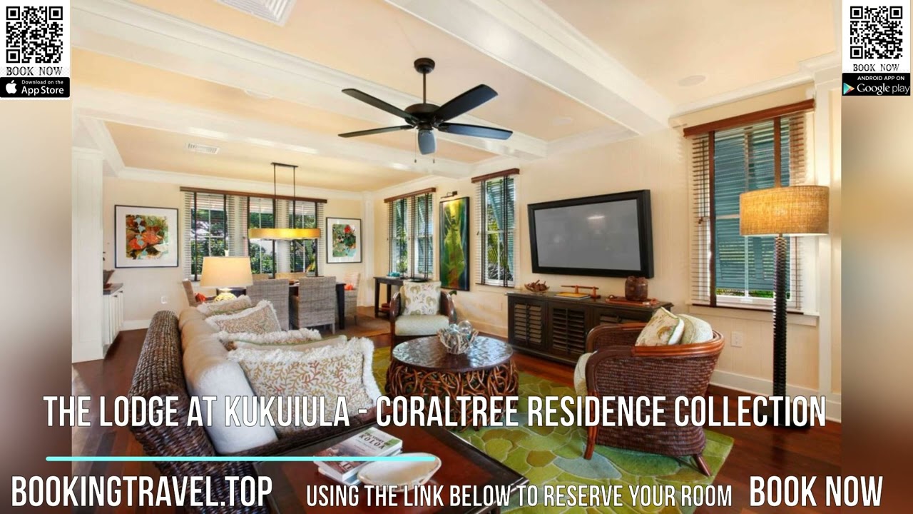 The Lodge at Kukuiula   CoralTree Residence Collection