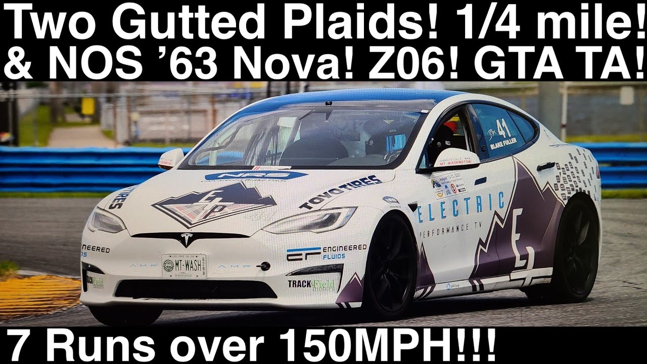 Two Gutted Plaids! 1/4 mile! New best ET! NOS ‘63 Nova! Built Z06! G-Body! Seven 150+MPH runs in 4K!