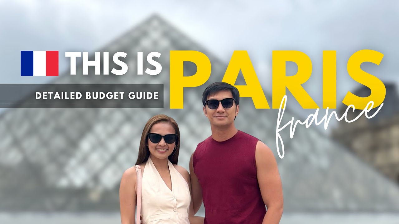 Paris Travel Guide 2026: Complete Itinerary + Expenses for Filipinos