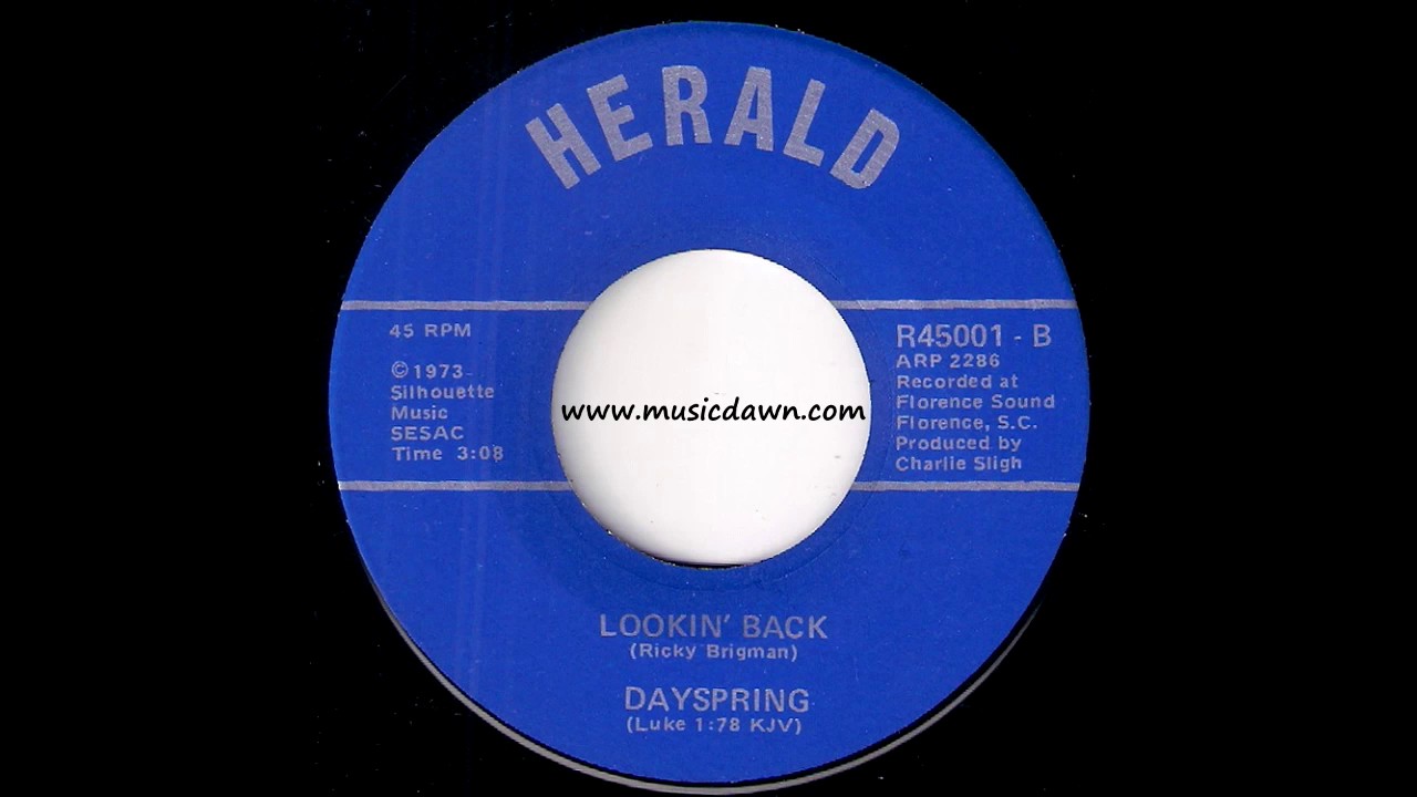 Dayspring - Lookin' Back [Herald] 1973 Xian Folk 45