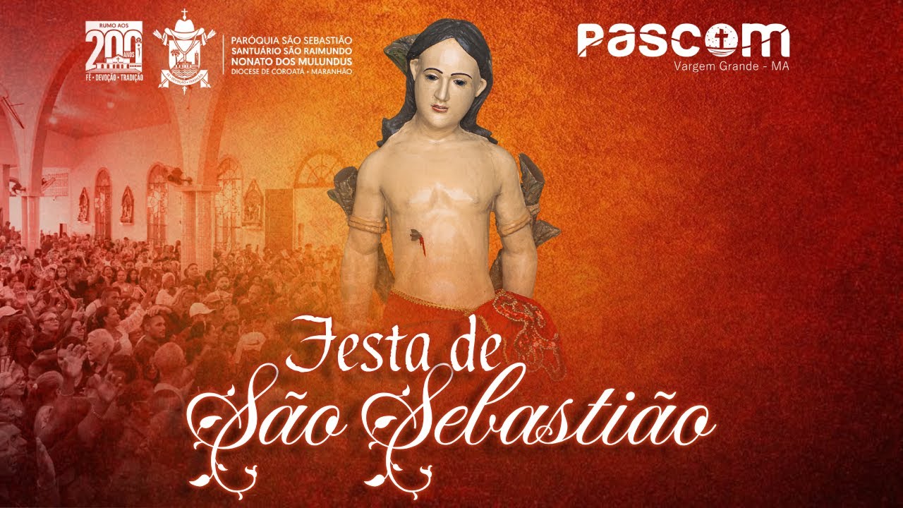 SANTA MISSA DE ENCERRAMENTO DO FESTEJO DE SÃO SEBASTIÃO 2026