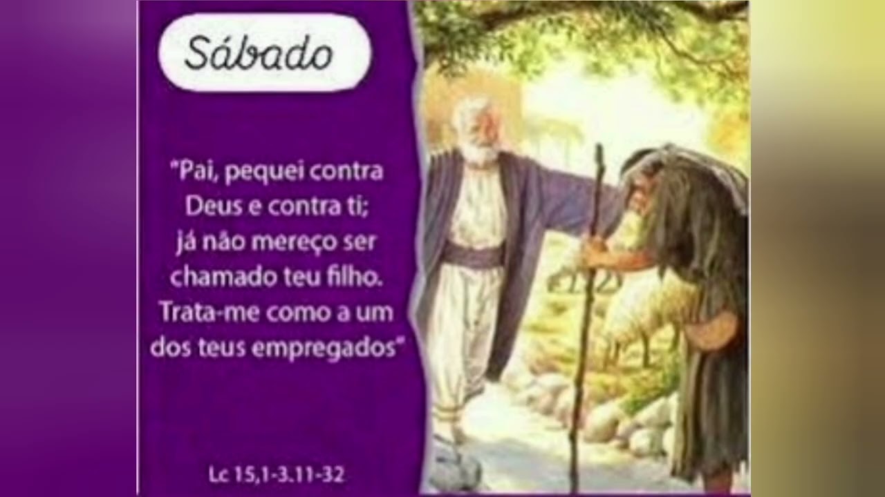 2ª Semana da Quaresma | Sábado|Evangelho do dia: São Lucas 15,1-3.11-32|Ministro Robson Mota