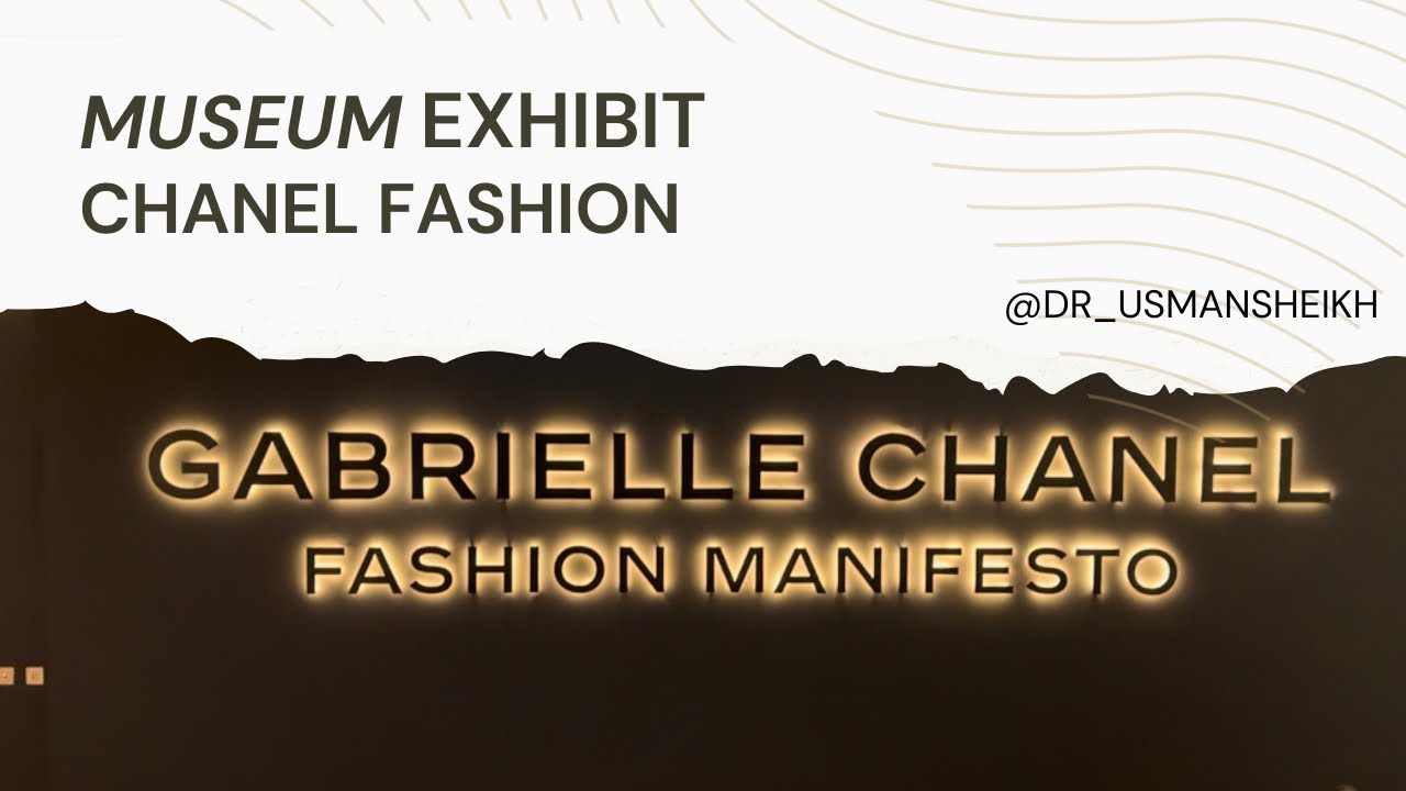 A Stylish Journey Through the V&A Museum's Chanel Fashion Exhibition