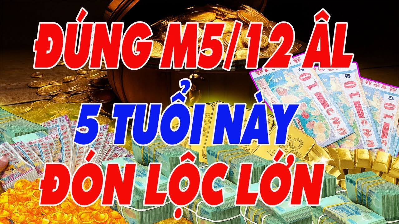Lộ Diện 5 Con Giáp Đón Vận May Bùng Nổ, Tiền Bạc Rủng Rỉnh, Dễ Trúng Số Lớn Đúng Ngày Mùng 5/12 ÂL